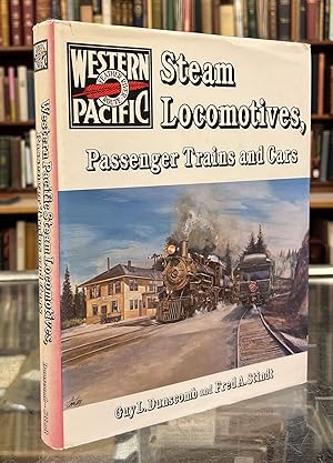 Western Pacific Steam Locomotives, Passenger Trains and Cars