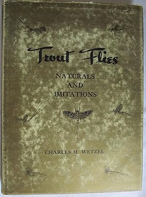 Image du vendeur pour Trout Flies: Naturals and Imitations mis en vente par Fireside Angler