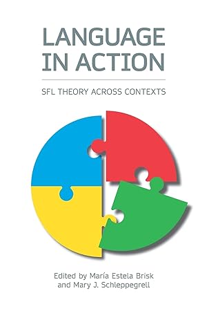 Seller image for Language in Action: SFL Theory across Contexts for sale by Redux Books