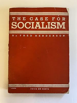 THE CASE FOR SOCIALISM [SIGNED]