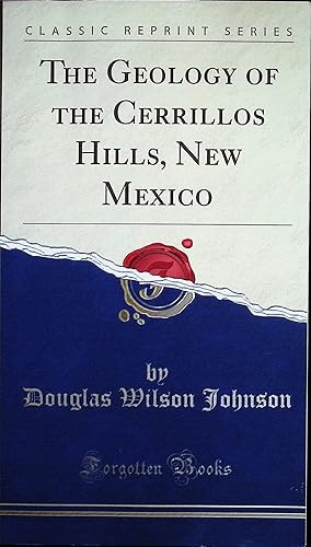 Bild des Verkufers fr The Geology of the Cerrillos Hills, New Mexico zum Verkauf von Liberty Book Store ABAA FABA IOBA