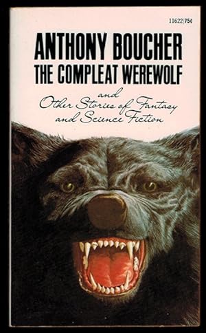 THE COMPLEAT WEREWOLF And Other Stories of Fantasy and Science Fiction.