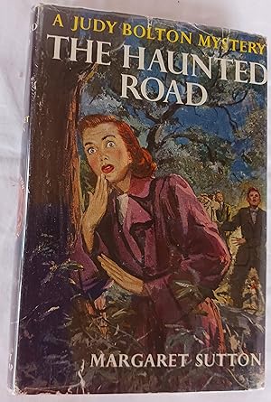 The Haunted Road (Judy Bolton Mystery Stories)