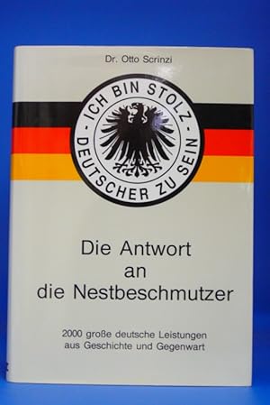 Bild des Verkufers fr Ich bin stolz Deutscher zu sein. - die Antwort an die Nestbeschmutzer zum Verkauf von Buch- und Kunsthandlung Wilms Am Markt Wilms e.K.