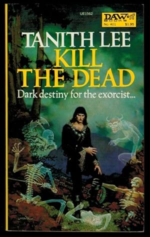 Seller image for KILL THE DEAD. for sale by Thompson Rare Books - ABAC / ILAB