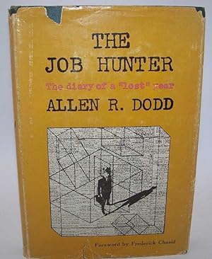 Bild des Verkufers fr The Job Hunter: The Diary of a Lost Year zum Verkauf von Easy Chair Books