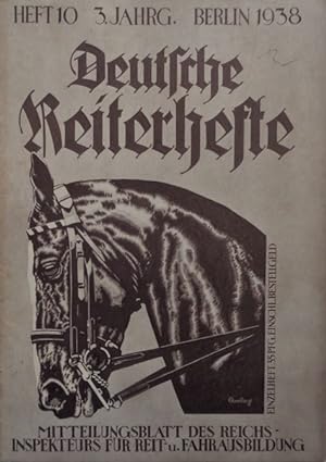 Deutsche Reiterhefte. Mitteilungsblatt des Reichsinspekteurs für Reit- und Fahrausbildung 3. Jahr...