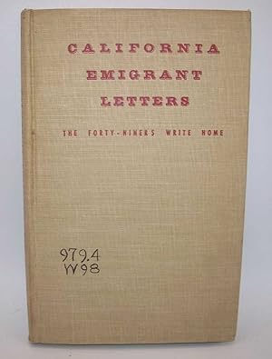 Imagen del vendedor de California Emigrant Letters a la venta por Easy Chair Books