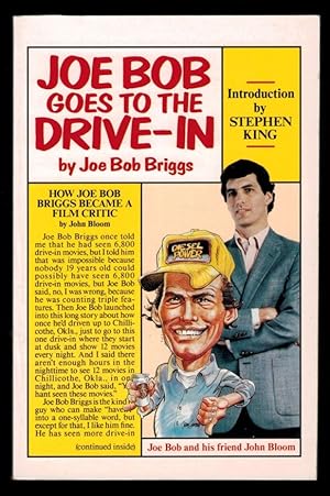 Seller image for JOE BOB BRIGGS GOES TO THE DRIVE-IN. Introduction by Stephen King. for sale by Thompson Rare Books - ABAC / ILAB