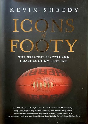 Seller image for Icons of Footy: The Greatest Players And Coaches of my Lifetime for sale by Marlowes Books and Music