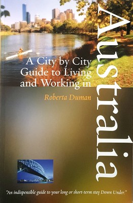 Image du vendeur pour A City By City Guide To Living And Working In Australia mis en vente par Marlowes Books and Music