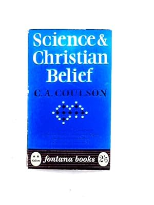 Bild des Verkufers fr Science and Christian Belief zum Verkauf von World of Rare Books