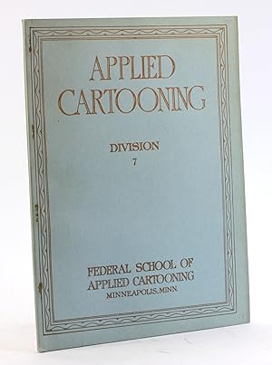 Seller image for APPLIED CARTOONING: Division 7 for sale by Arches Bookhouse