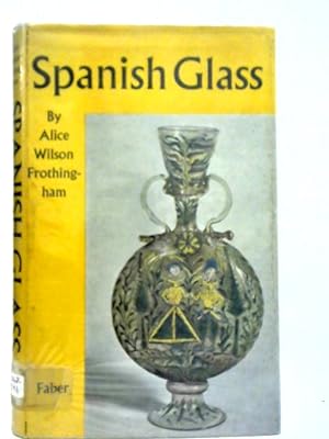 Bild des Verkufers fr Spanish Glass zum Verkauf von World of Rare Books
