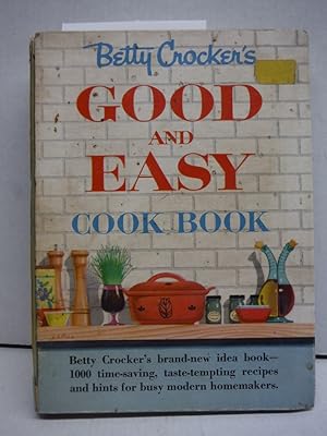 Seller image for Betty Crocker's Good and Easy Cook Book for sale by Imperial Books and Collectibles