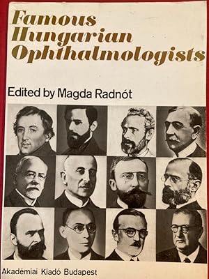 Bild des Verkufers fr Famous Hungarian Ophthalmologists. zum Verkauf von Plurabelle Books Ltd