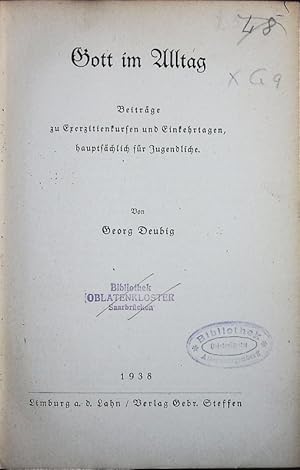 Bild des Verk�ufers f�r Gott im Alltag. zum Verkauf von Antiquariat Bookfarm