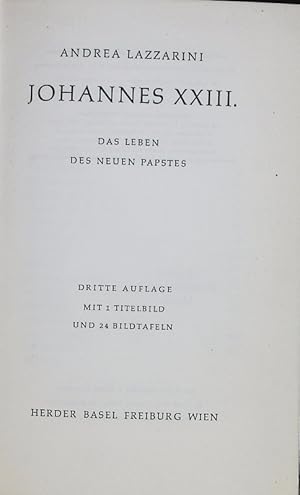 Seller image for JOHANNES XXIII. DAS LEBEN DES NEUEN PAPSTES. DRITTE AUFLAGE. for sale by Antiquariat Bookfarm