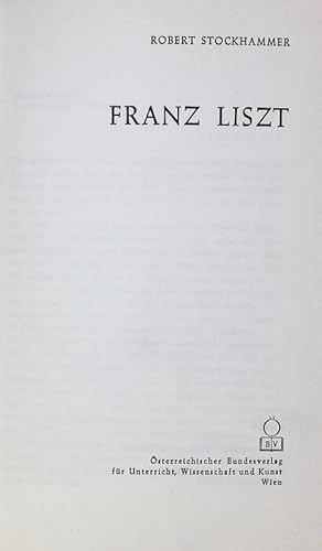 Immagine del venditore per FRANZ LISZT. venduto da Antiquariat Bookfarm