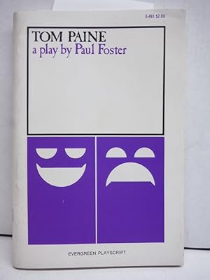 Tom Paine;: A play in two parts (Evergreen playscript, no. 21)