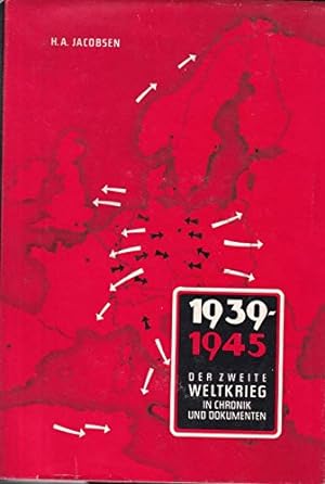 Bild des Verkäufers für 1939-1945 Der Zweite Weltkrieg in Chronik und Dokumenten zum Verkauf von Gabis Bücherlager
