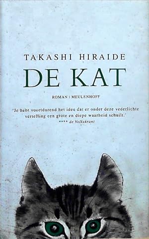 Seller image for De kat: Ontroerende, poetische roman over de vergankelijkheid van het leven en het genieten van klein geluk for sale by Berliner Bchertisch eG