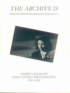 Imagen del vendedor de The Archive 28: Harry Callahan; Early Street Photography 1943-1945 a la venta por Paperback Recycler