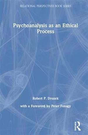 Seller image for Psychoanalysis As an Ethical Process for sale by GreatBookPrices