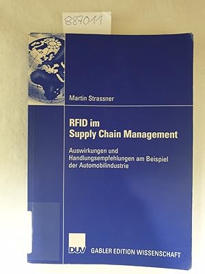 Bild des Verkufers fr RFID im Supply-chain-Management : Auswirkungen und Handlungsempfehlungen am Beispiel der Automobilindustrie. (= Gabler Edition Wissenschaft) zum Verkauf von Versand-Antiquariat Konrad von Agris e.K.