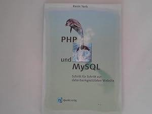 Seller image for PHP & MySQL : Schritt fr Schritt zur datenbankgesttzten Website. bers aus dem Engl. von Stefan Hinz for sale by ANTIQUARIAT FRDEBUCH Inh.Michael Simon