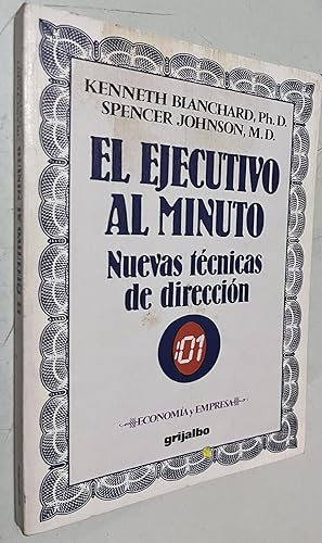 Seller image for El Ejecutivo al Minuto: Nuevas Tcnicas de Direccin (Spanish Edition) Paperback for sale by Once Upon A Time