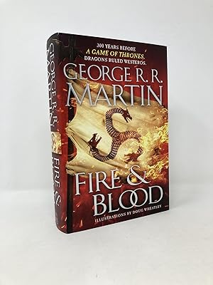 Seller image for Fire and Blood: 300 Years Before A Game of Thrones (A Targaryen History) (A Song of Ice and Fire) for sale by Southampton Books