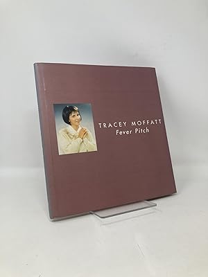 Seller image for Tracey Moffatt: Fever Pitch for sale by Southampton Books