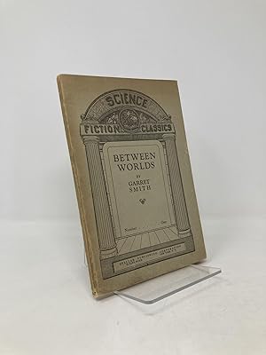 Seller image for Between Worlds for sale by Southampton Books