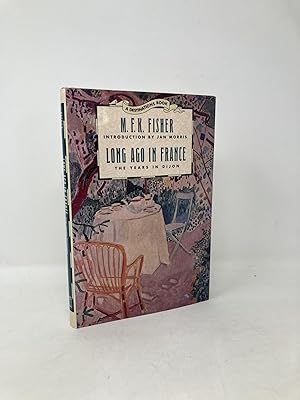 Image du vendeur pour Long Ago in France: The Years in Dijon (DESTINATIONS) mis en vente par Southampton Books