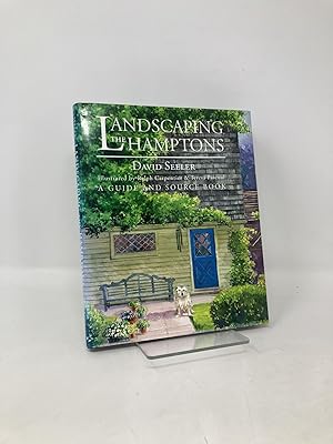 Seller image for Landscaping the Hamptons: A Guide and Sourcebook for sale by Southampton Books