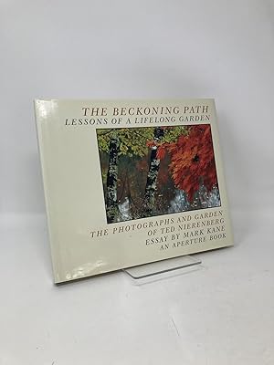 Seller image for The Beckoning Path: Lessons of a Lifelong Garden for sale by Southampton Books