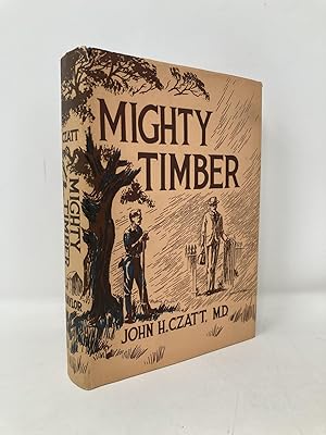 Imagen del vendedor de Mighty Timber a la venta por Southampton Books