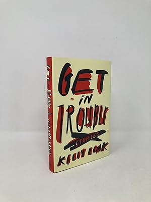 Seller image for Get in Trouble: Stories for sale by Southampton Books