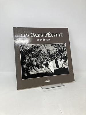 Seller image for Les oasis d'Egypte for sale by Southampton Books