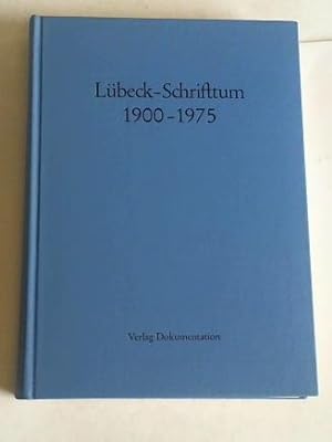 Immagine del venditore per Lbeck-Schrifttum 1900 - 1975 venduto da Celler Versandantiquariat