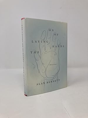 Seller image for The Laying On of Hands: Stories for sale by Southampton Books