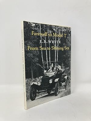 Seller image for Farewell to Model T and From Sea to Shining Sea for sale by Southampton Books