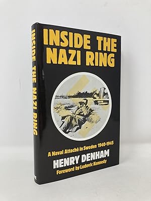 Inside the Nazi Ring: Naval Attache in Germany