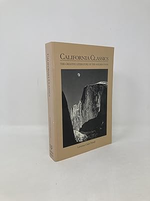 Seller image for California Classics: The Creative Literature of the Golden State : Essays on the Books and Their Writers for sale by Southampton Books