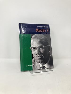 Malcolm X: Militant Black Leader (Black Americans of Achievement)