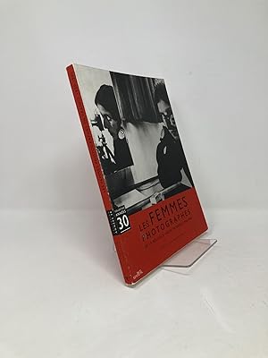 Imagen del vendedor de Les femmes photographes: De la nouvelle vision en France, 1920-1940 (Collection Annes 30) (French Edition) a la venta por Southampton Books