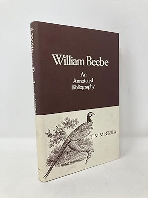 William Beebe: An Annotated Bibliography