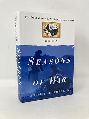 Seller image for Seasons of War: The Ordeal of the Confederate Community, 1861-1865 for sale by Southampton Books