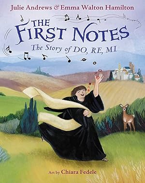 Seller image for The First Notes: The Story of Do, Re, Mi for sale by Southampton Books